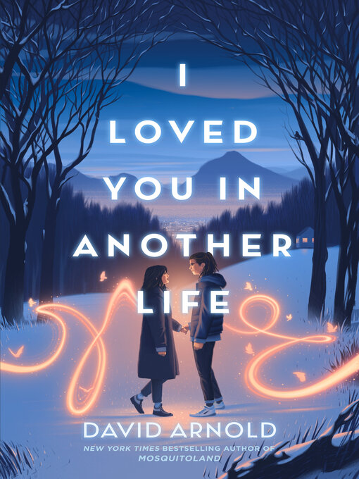 Title details for I Loved You in Another Life by David Arnold - Available